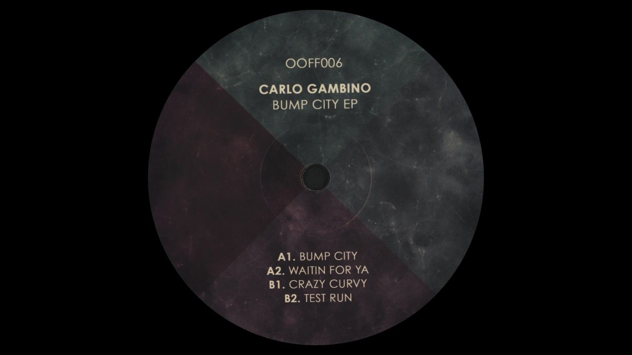 Carlo Gambino – Bump City (OOFF006)