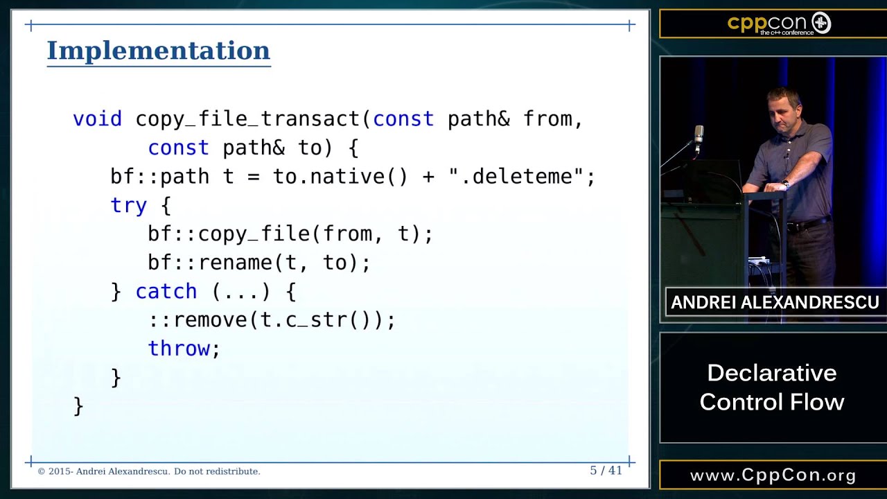 CppCon 2015: Andrei Alexandrescu “Declarative Control Flow