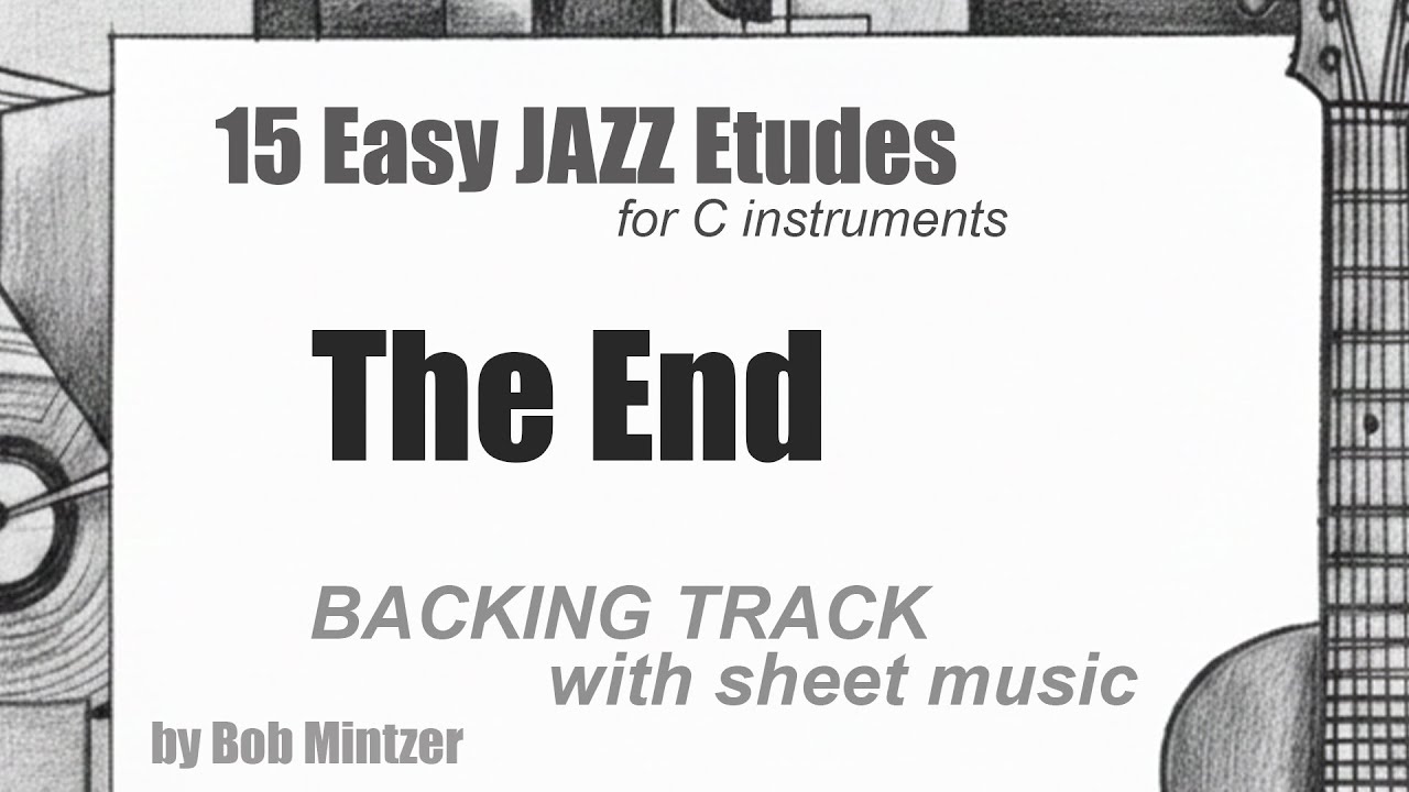 15 The End -  jazz etude backing track