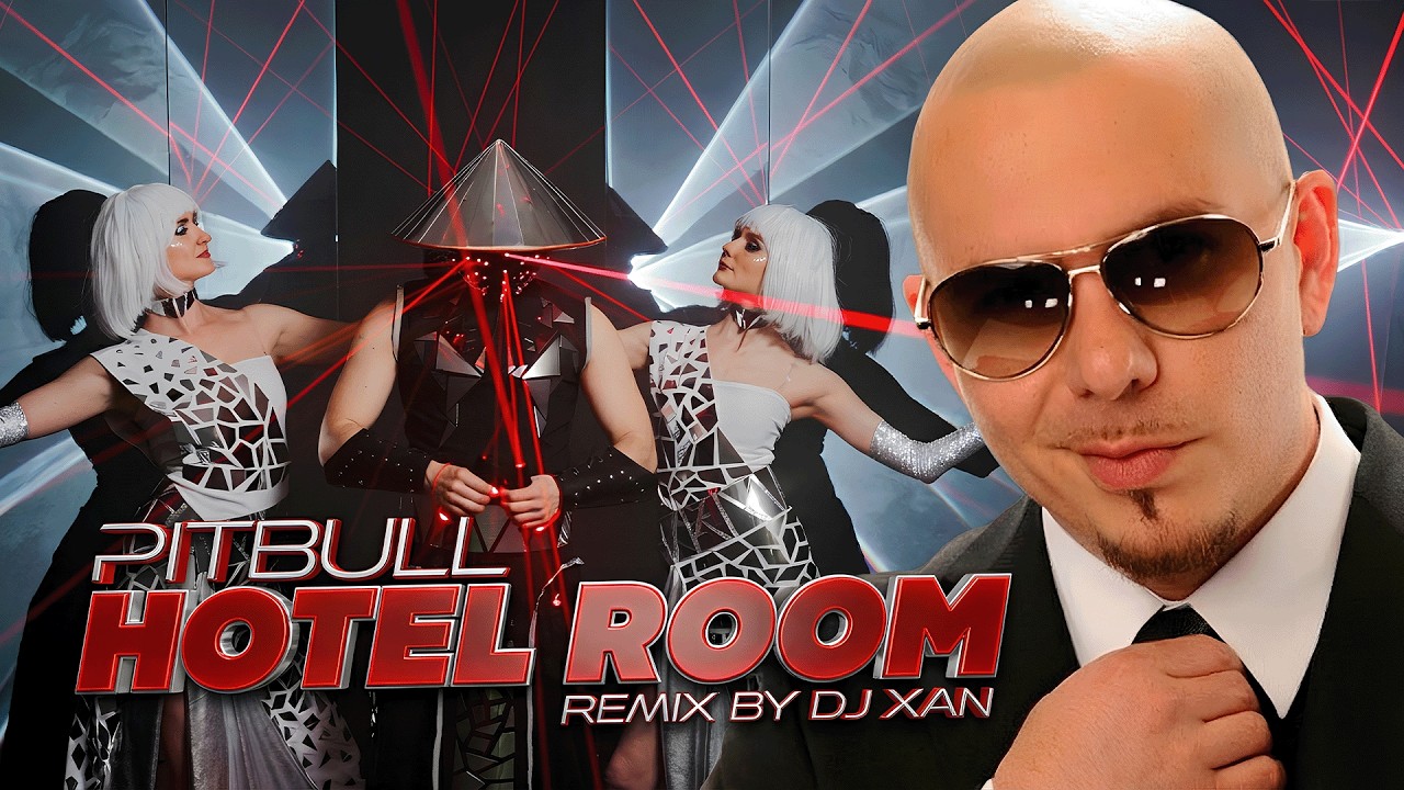 Pitbull - Hotel Room (remix by DJ XAN)