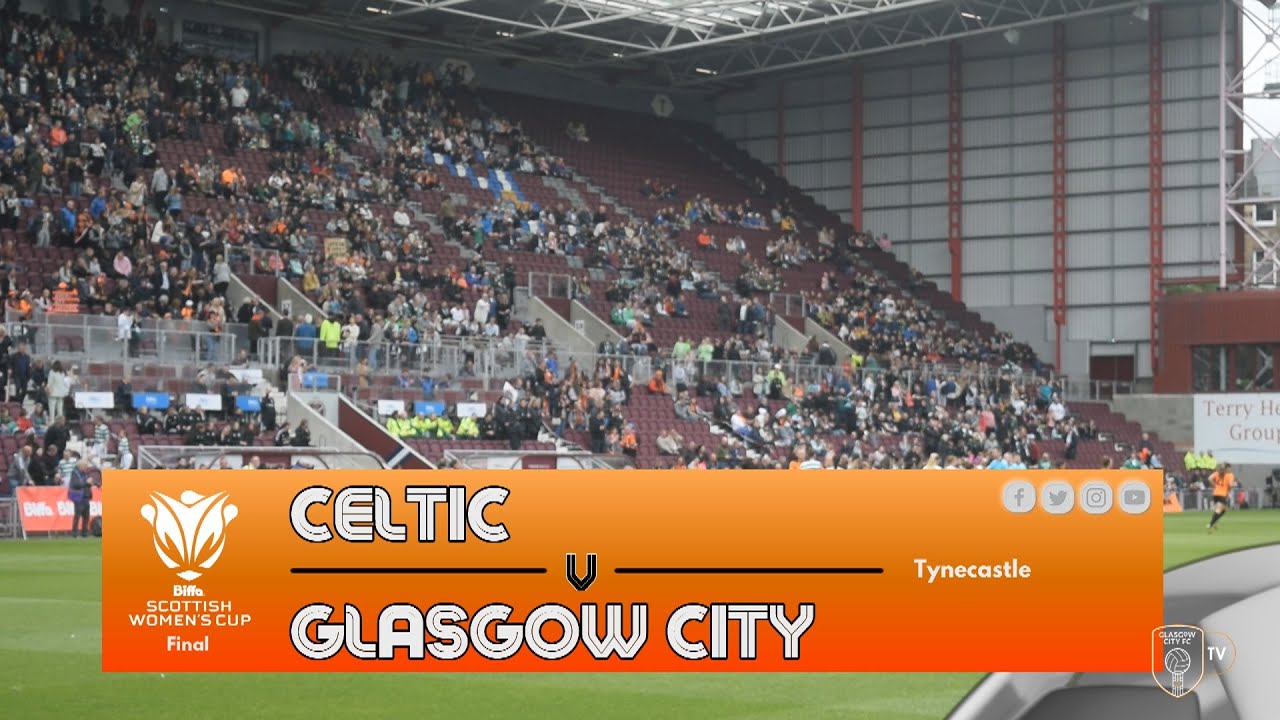 HIGHLIGHTS  | Celtic v Glasgow City - Biffa Scottish Women's Cup Final  (29/5/22)