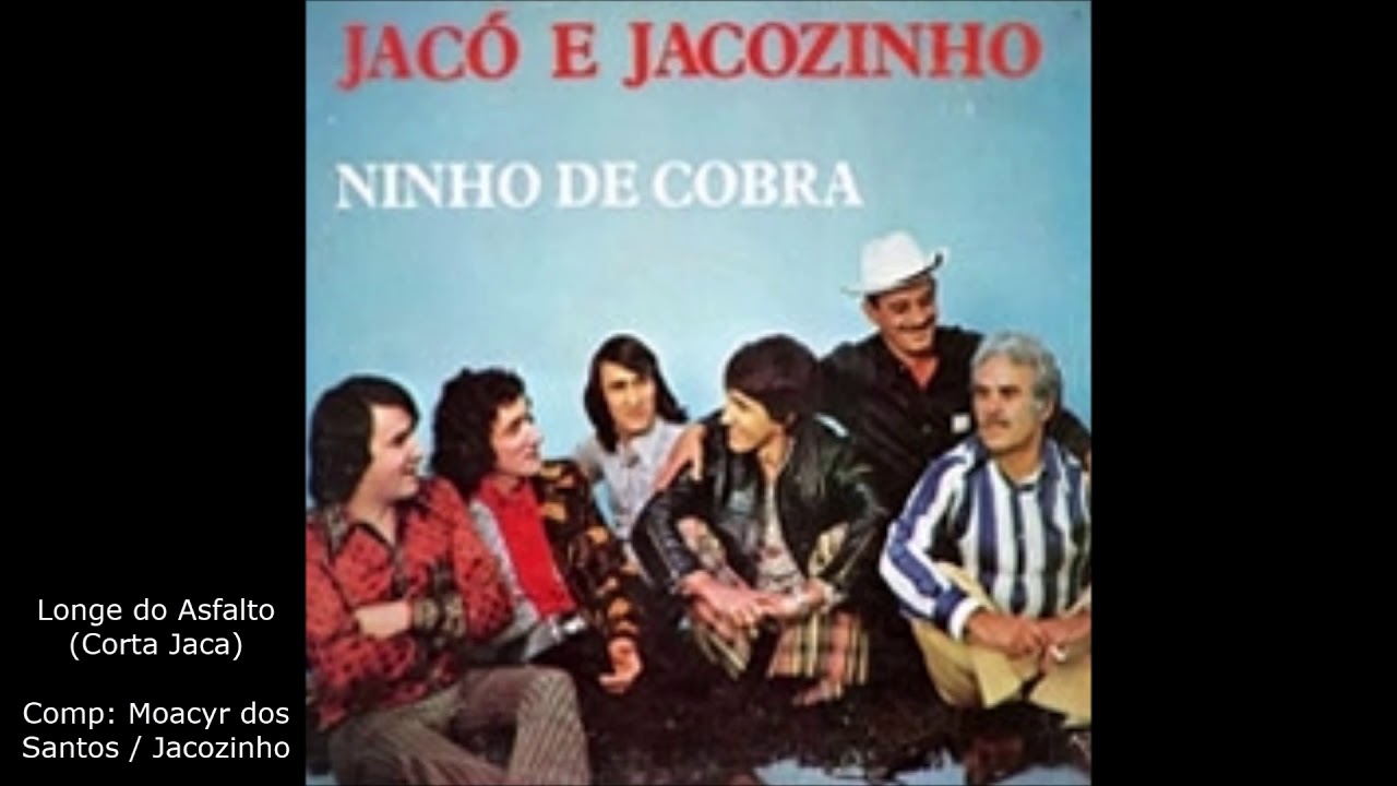 Jac&oacute; & Jacozinho - Longe do Asfalto (Corta Jaca)