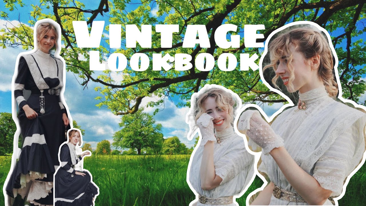 Edwardian Lookbook | GRWM in Historical Fashion (1900s Inspired Outfits)