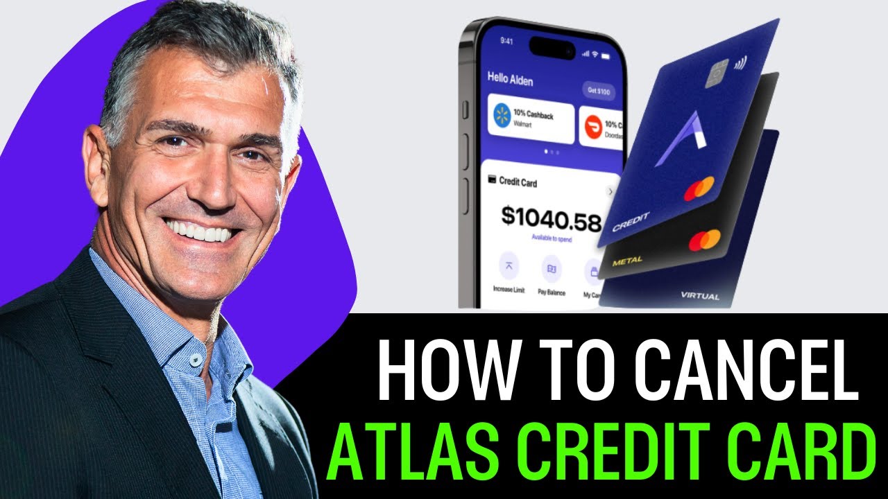 How To Cancel Atlas Credit Card (2026)