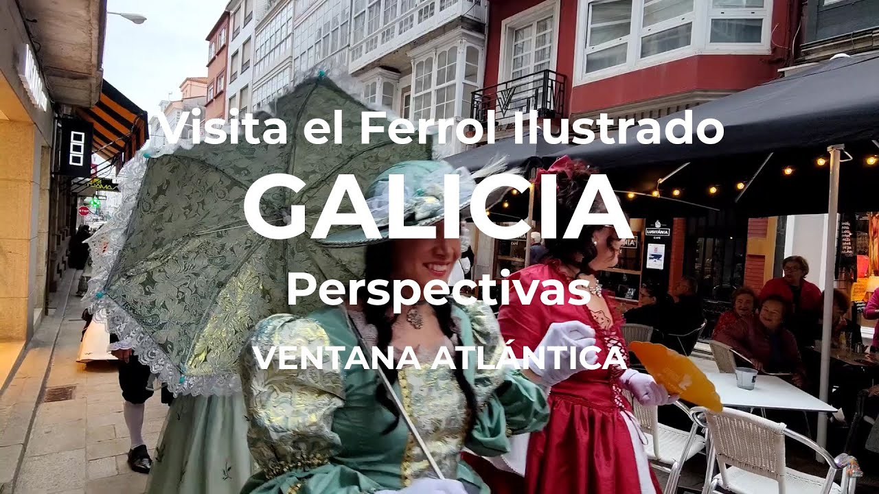 La Fiesta del 'Ferrol Ilustrado' recrea y conmemora la época de mayor esplendor de la ciudad