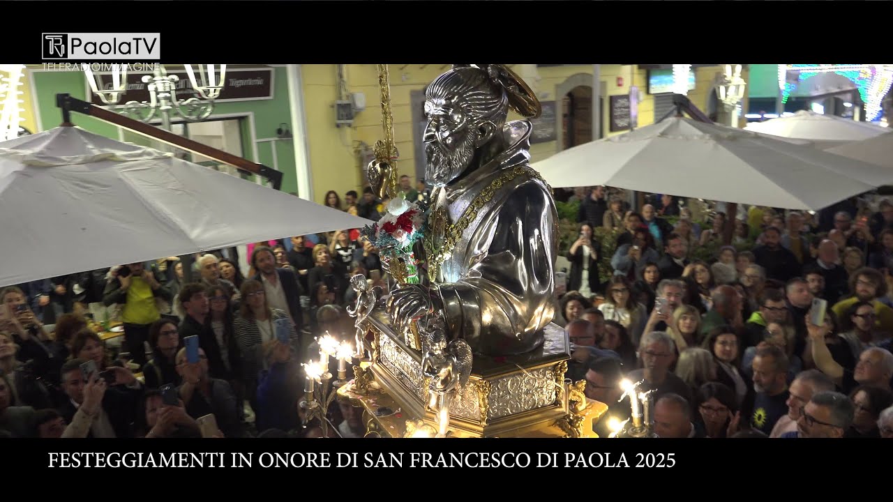Festeggiamenti in Onore di San Francesco di Paola 2025 - Momenti Salienti