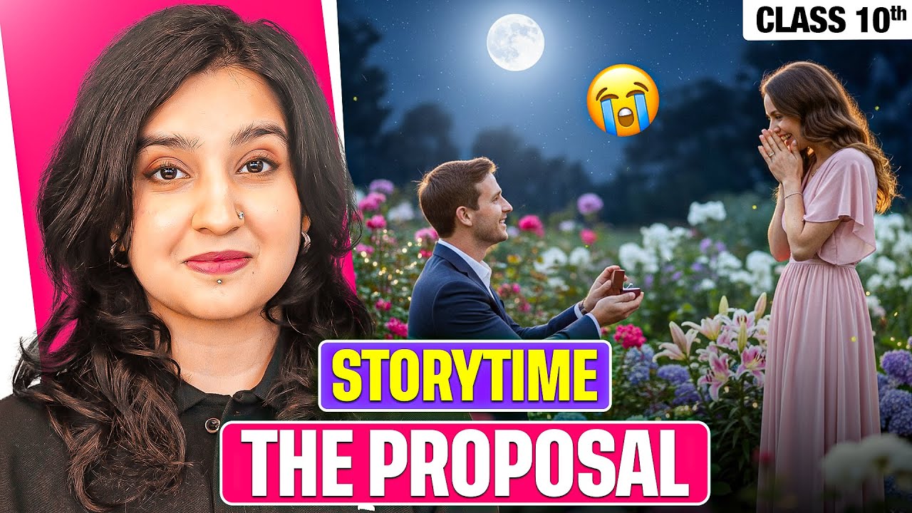 The Proposal : Class 10th English Story Under 11 Minutes (StoryTime) | Asmita Ma'am