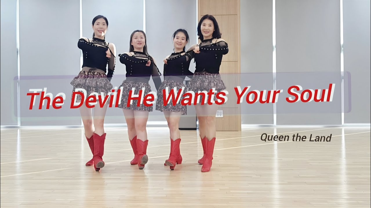 The Devil He Wants Your Soul Line Dance|High Beginner|Queen the Land Line Dance| 경기광주라인댄스#퀸더랜드Q 