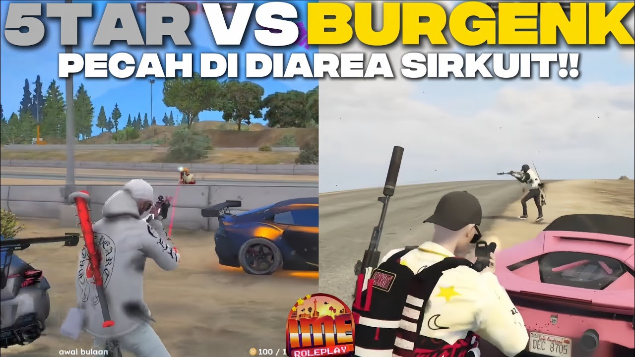 5TAR VS BURGENK - PECAH DIAREA SIRKUIT!! | #5tar #burgenk #imeroleplay #imerp #gta #roleplay