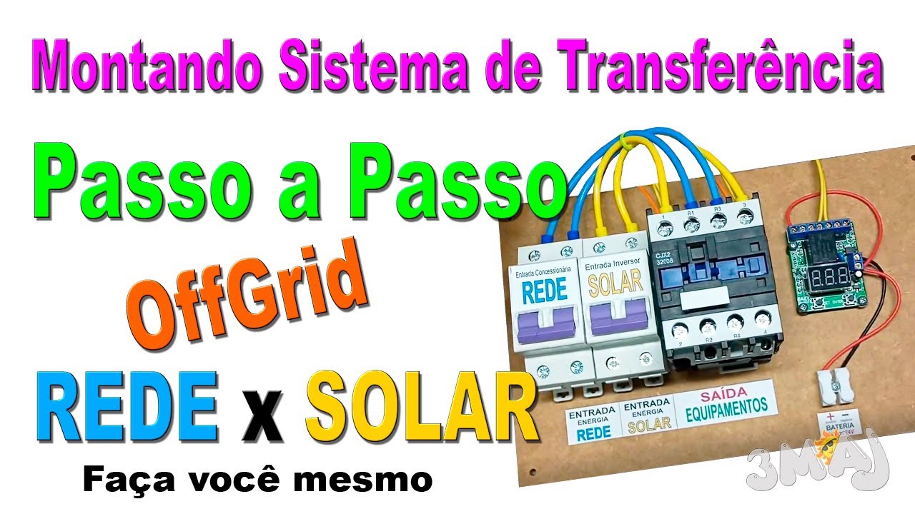 🏆 Montando Sistema de Transferência Solar OffGrid - Passo a Passo - Parte 2 🎗️