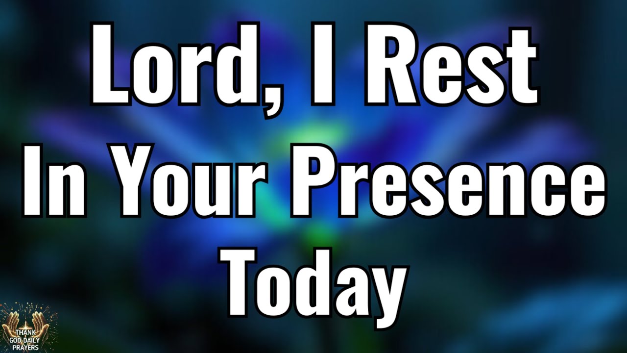 A Morning Prayer of Peace and Gratitude | Resting in God&rsquo;s Presence