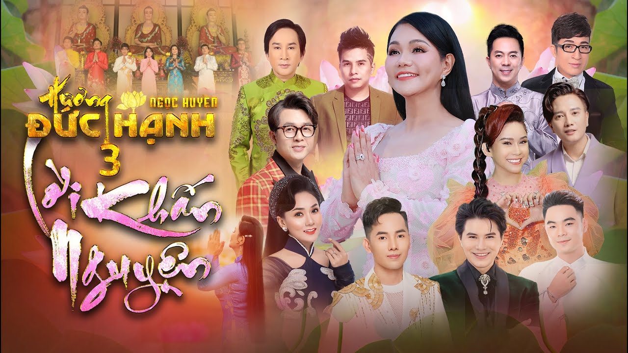LỜI KHẤN NGUYỆN | Hương Đức Hạnh 3 | Liveshow Nhạc Kinh Phật | Ngọc Huyền [Official MV]