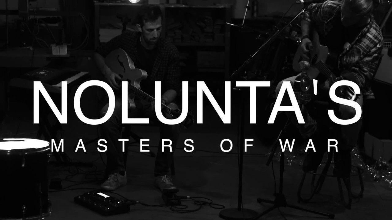 Nolunta's - Masters of war
