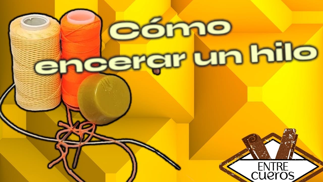 💥Nuevo video💥 por qué la gente lo busco ‼️Como encerar un hilo‼️