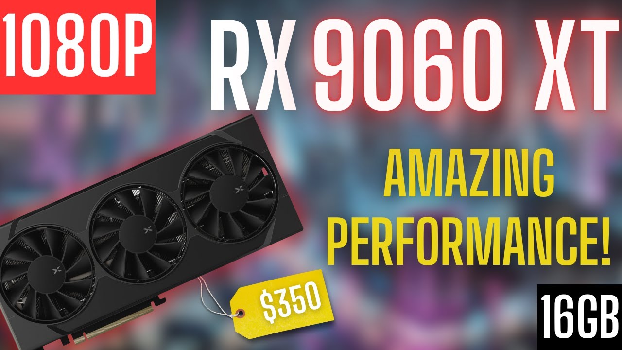 RX 9060 XT 16GB | 1080p Review