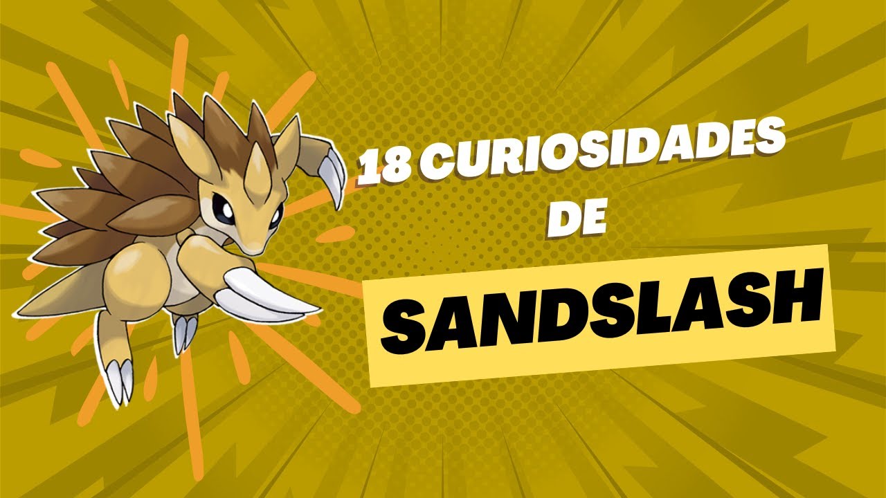 Sandslash 18 datos sorprendentes que no sabías