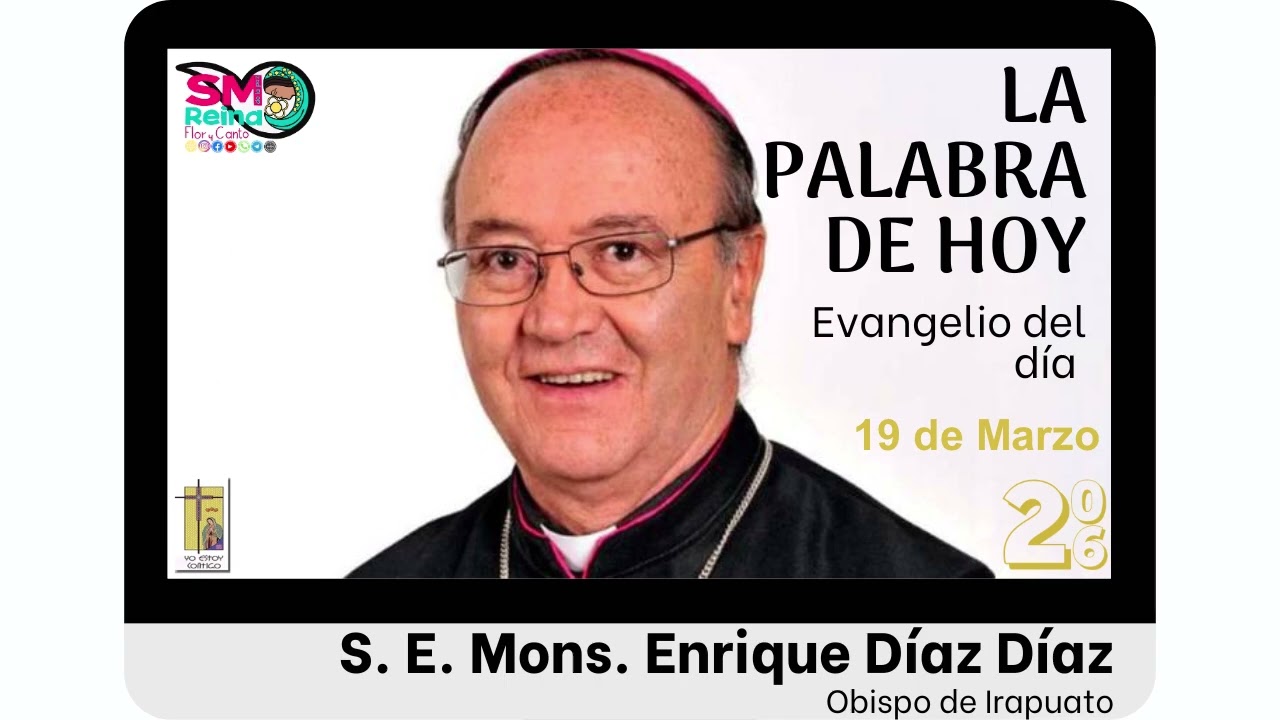 La Palabra de Hoy del 19 de Marzo del 2026.