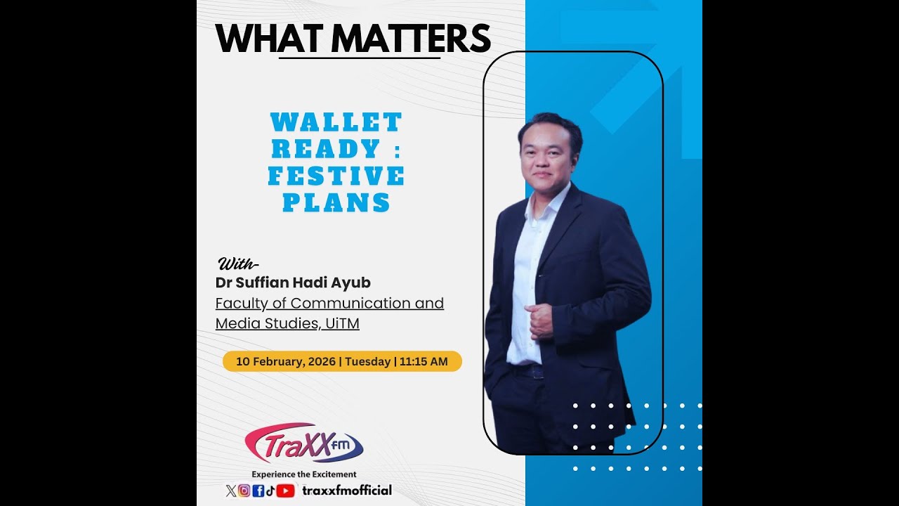 WHAT MATTERS: WALLET READY , FESTIVE PLANS