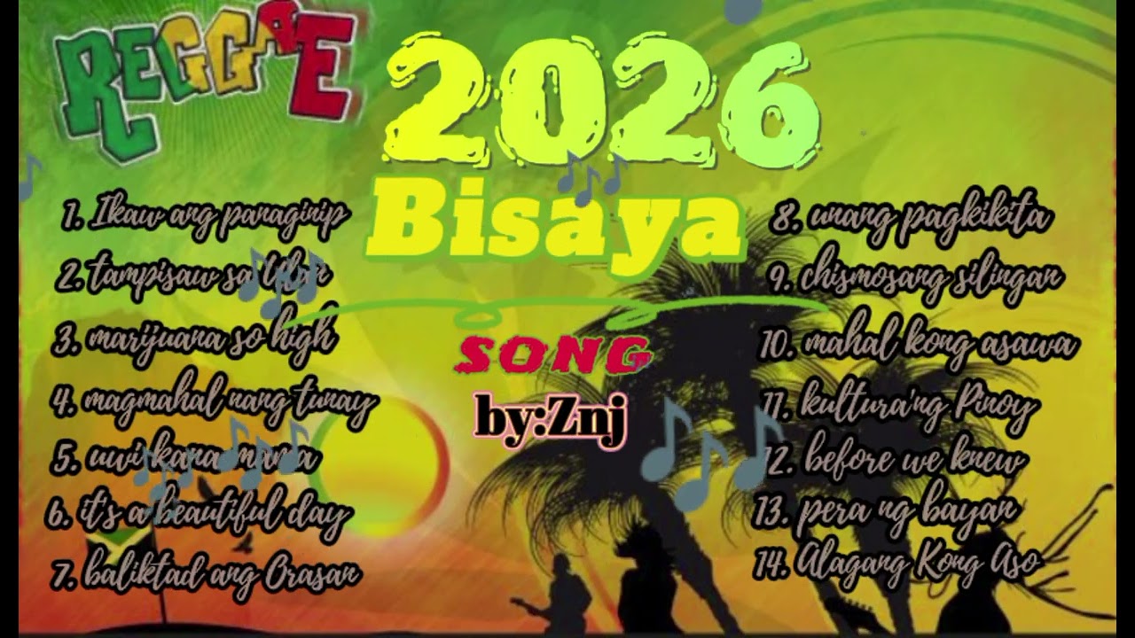 Bisaya reggae song 2026