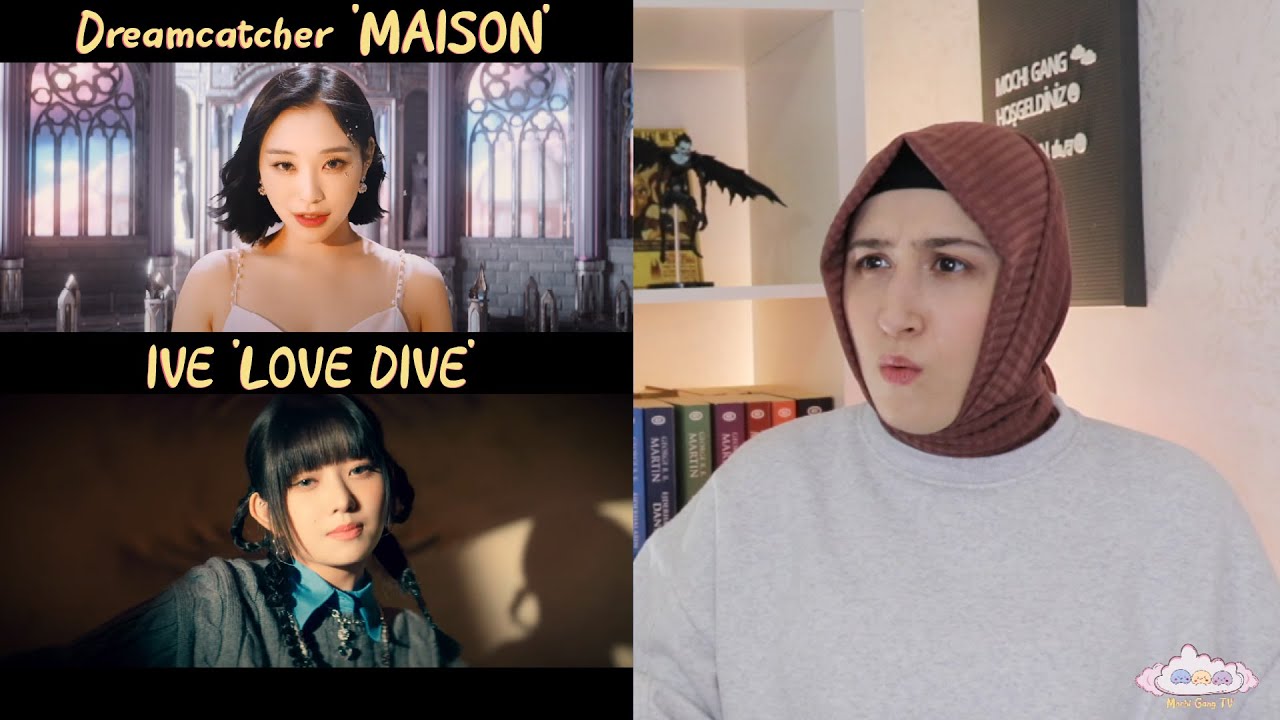 Dreamcatcher 'MAISON' & IVE 'LOVE DIVE' REACTION | KPOP TEPKİ