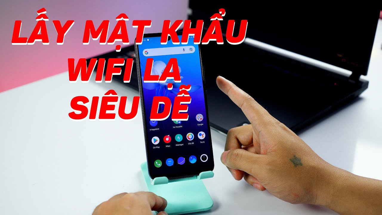 Cách LẤY MẬT KHẨU WIFI lạ cực dễ 2025