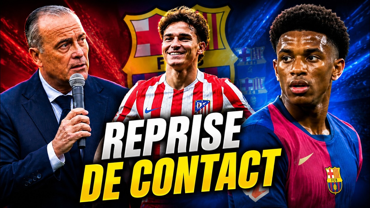 🚨Le Bar&ccedil;a s'exprime ENFIN sur Julian ALVAREZ ! Osimhen PROPOS&Eacute;, Balde sur le d&eacute;part ?