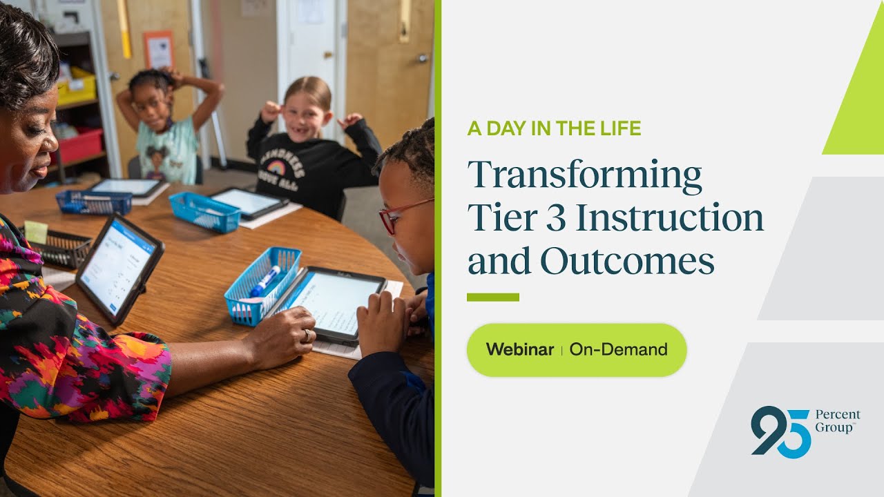 Transforming Tier 3 Instruction and Outcomes | 95 Percent Group