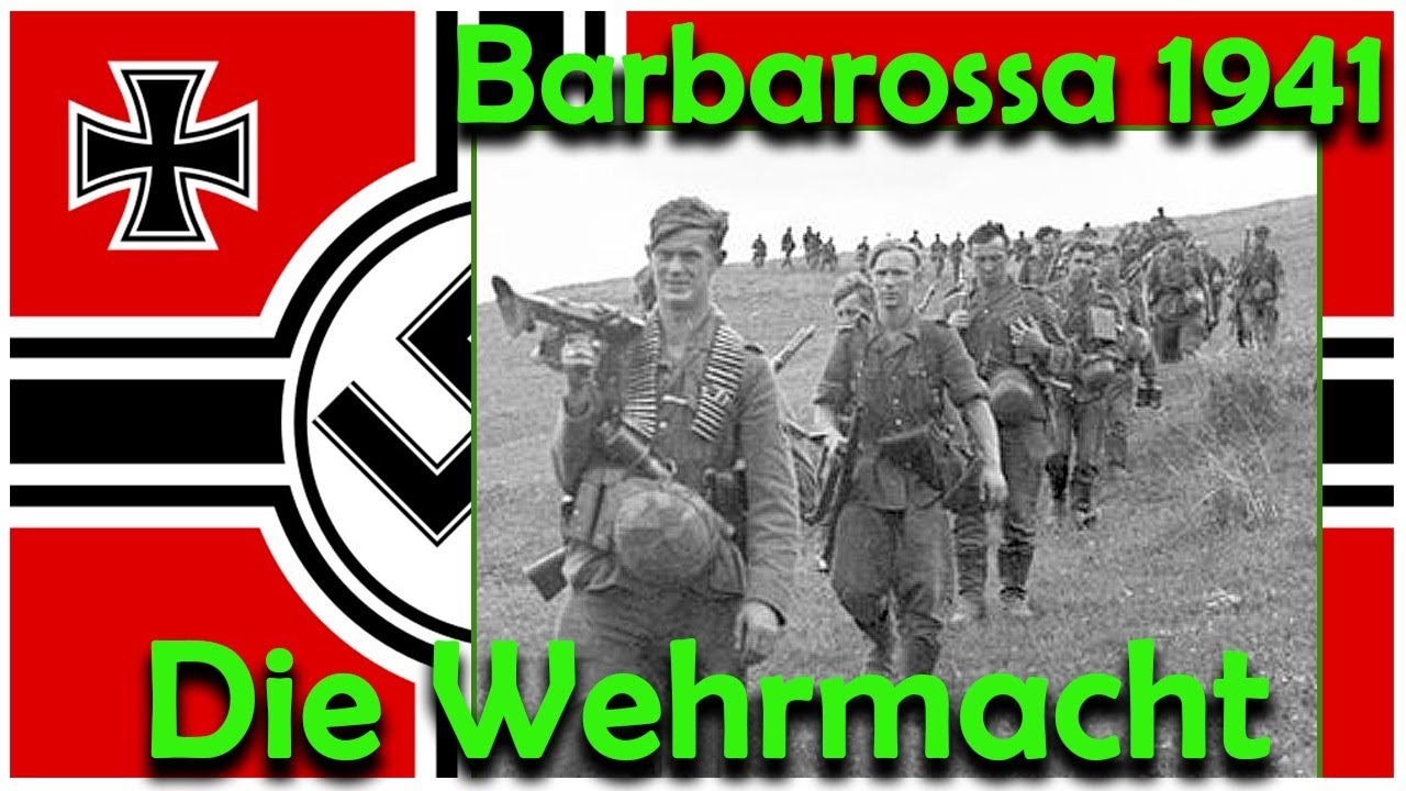 Barbarossa 1941 - Die deutsche Wehrmacht / Barbarossa 1941 - German Wehrmacht