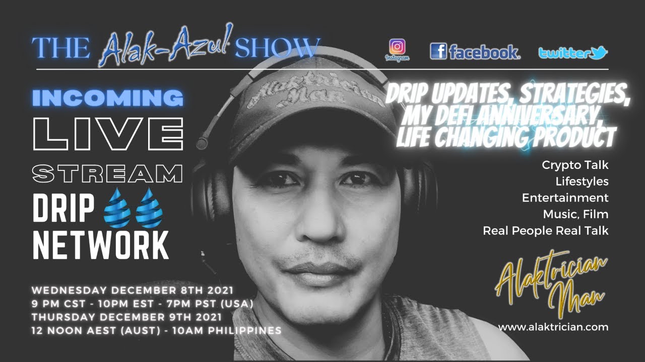 The Alak-Azul Show - DRIP Updates, Strategies, My DeFi Anniversary