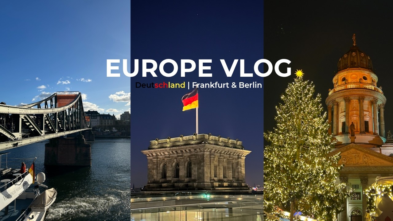 [유럽여행 EP.2] 🇩🇪 나홀로 독일에서의 일주일 | Frankfurt & Berlin | 독일 크리스마스 마켓, 베를린 시내..