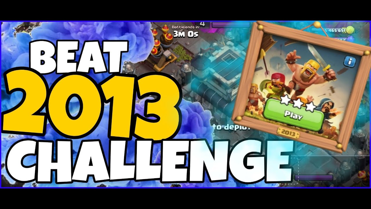 Easily 3 Star the 2013 Challenge (Clash of Clans) II PuXas Titans II