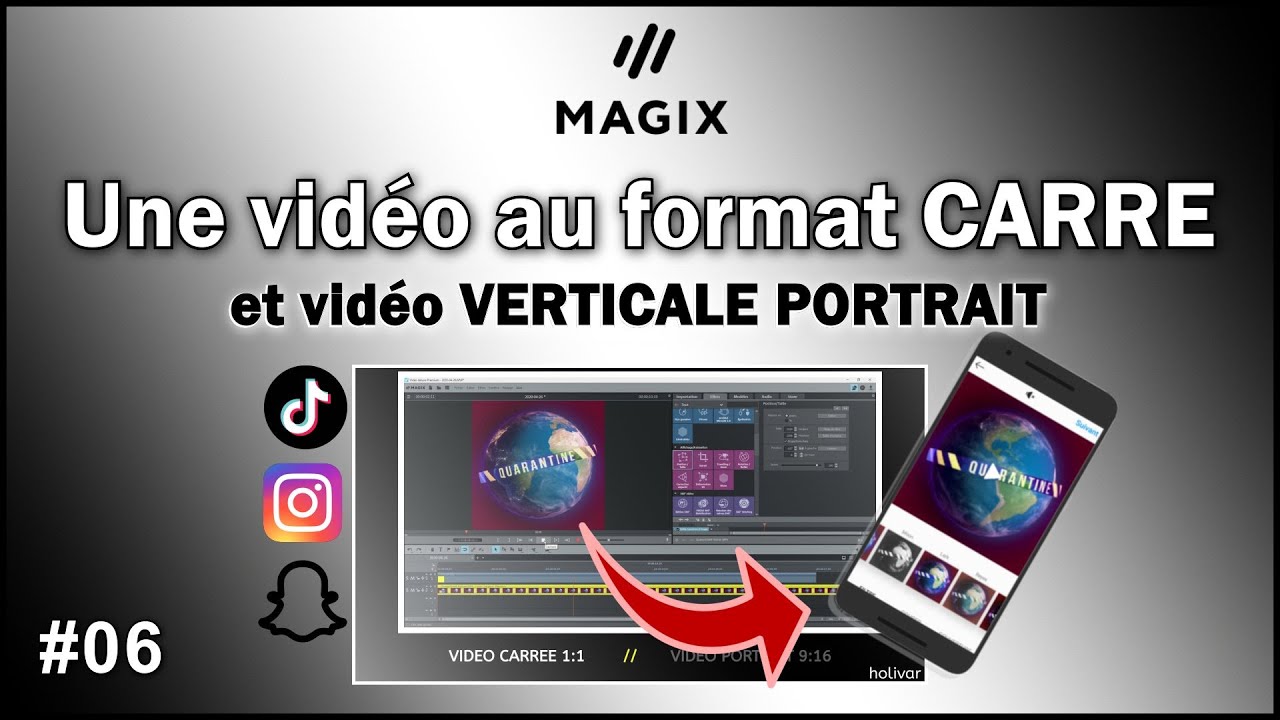 Faire une vidéo au format carré Tutoriel Magix Vidéo Deluxe Holivar