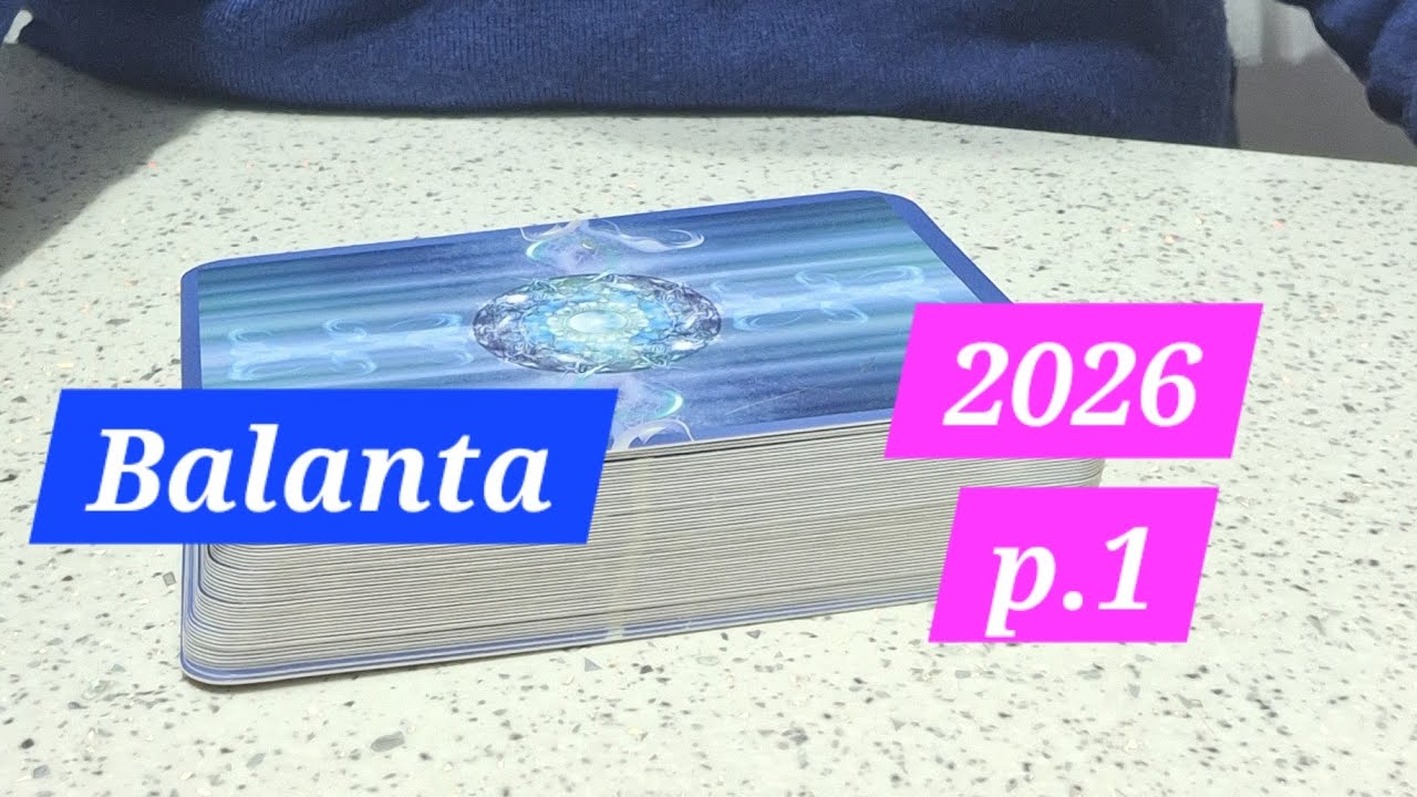 ⚖️BALANTA - Energiile anului 2026 pentru tine (incercarea 1) 🤭🎊