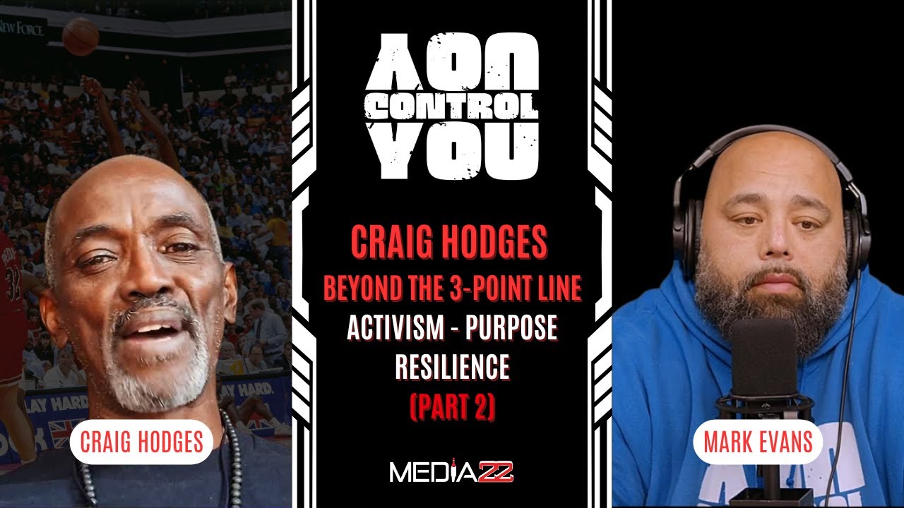 Craig Hodges: Beyond Basketball | Activism, Purpose & Resilience