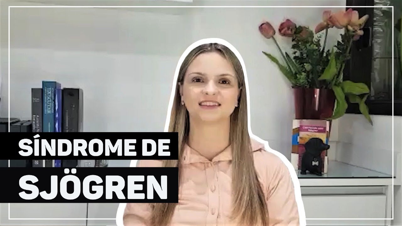 O que &eacute; S&iacute;ndrome de Sj&ouml;gren