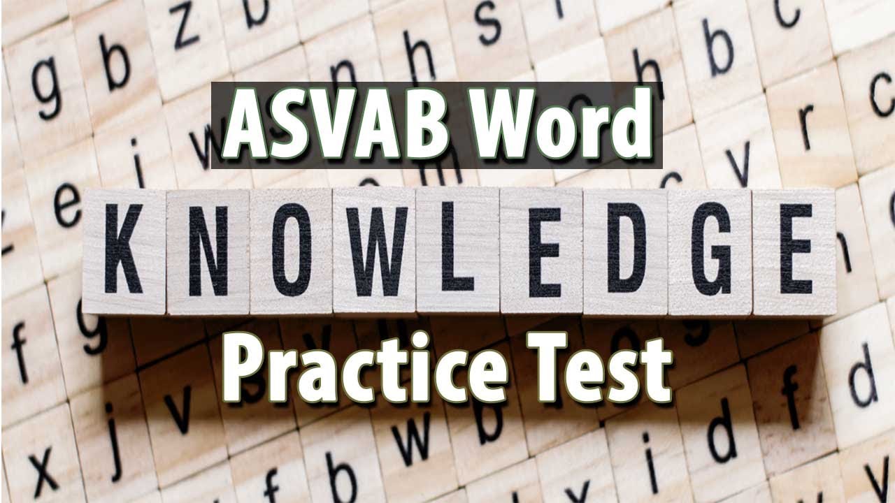 Практический тест ASVAB Word Knowledge 2024 (40 вопросов с подробными ответами) ЧАСТЬ 1
