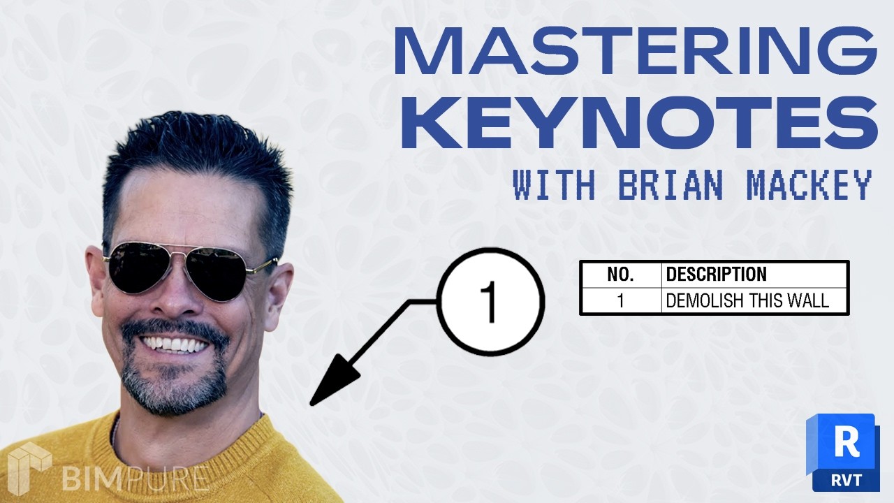 Mastering Revit Keynotes & Annotation Legends with Brian Mackey