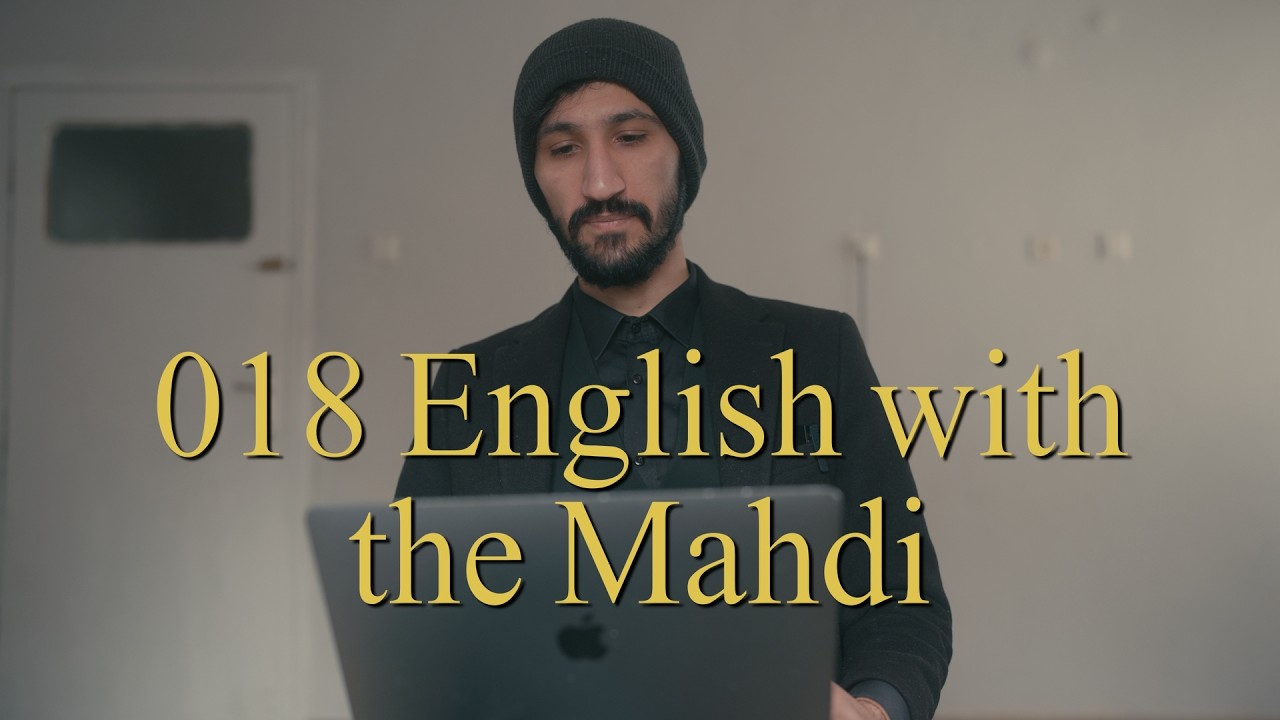 018 English with the Mahdi