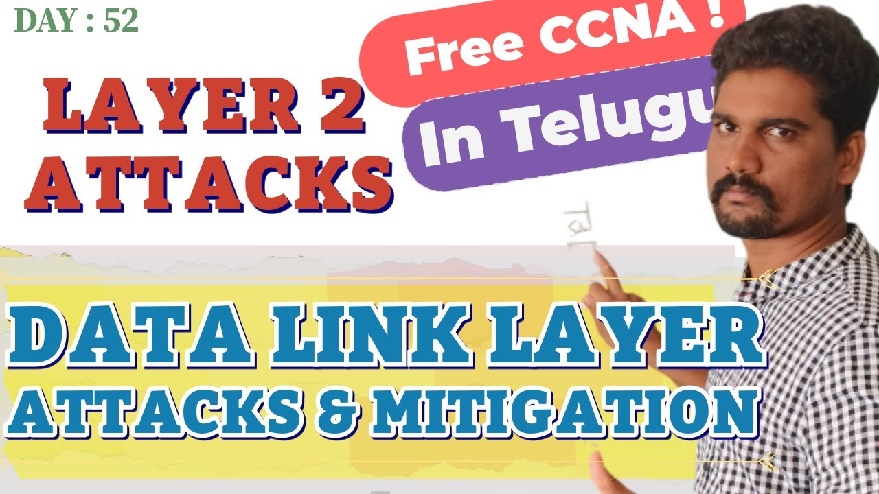 FREE CCNA| MAC-FLOODING ATTACK || VLAN HOPPING || STP || ARP POISONING ATTACKS