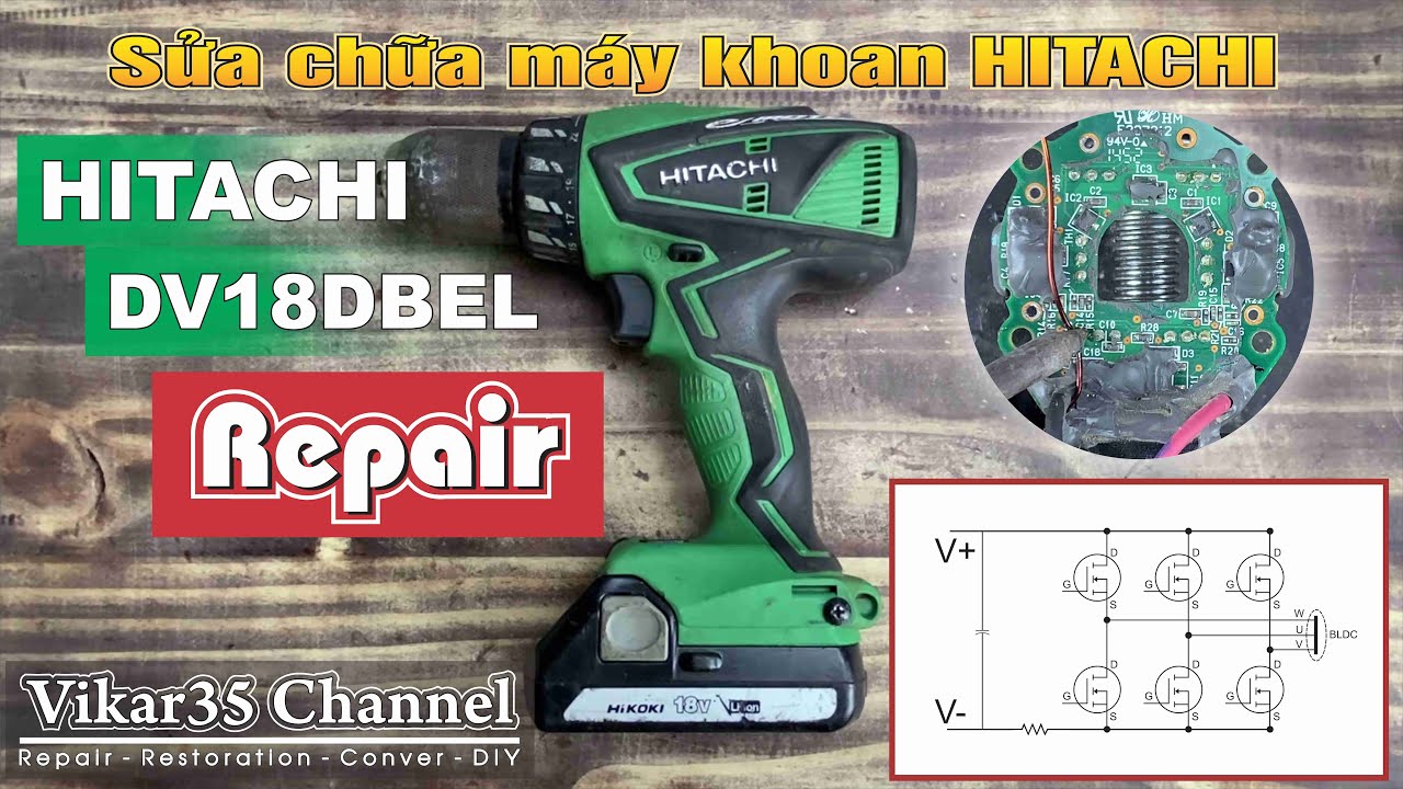 HITACHI Cordless Driver Drill DV18DBEL Repair - Part 1 | Sửa chữa máy khoan HITACHI