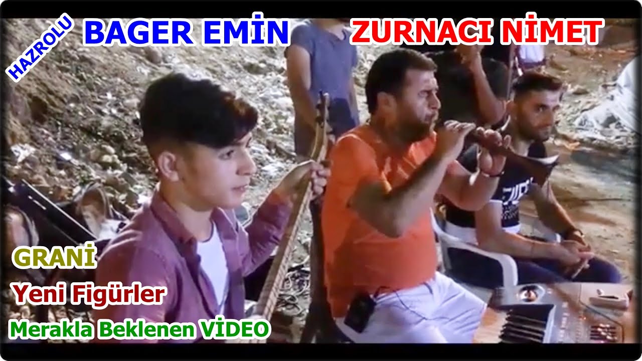 HAZROLU BAGER EMİN ve  ZURNACI NİMET * Merakla Beklenen Video * Yeni Figürlerle Muhteşem Grani