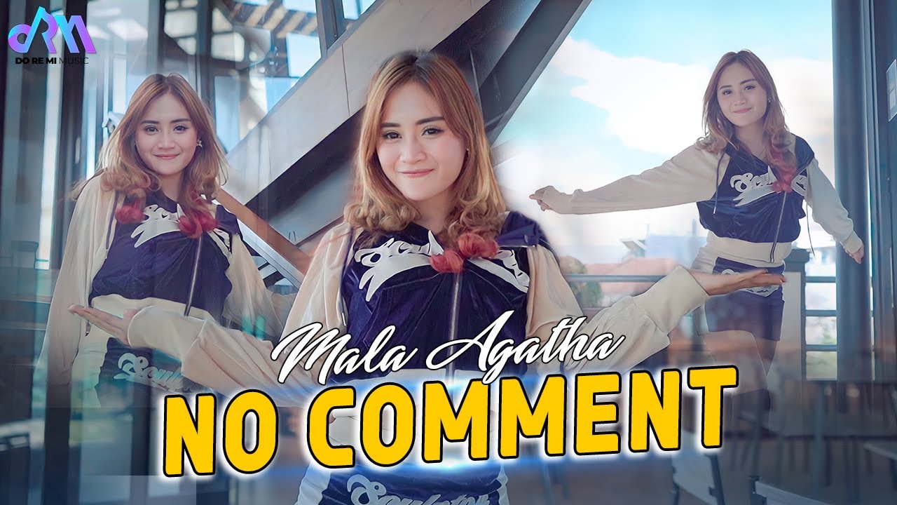 NO COMMENT - BUNDA CORLA | Mala Agatha - Viral Tiktok No Comment Itu Sih Derita Elo ( COVER )