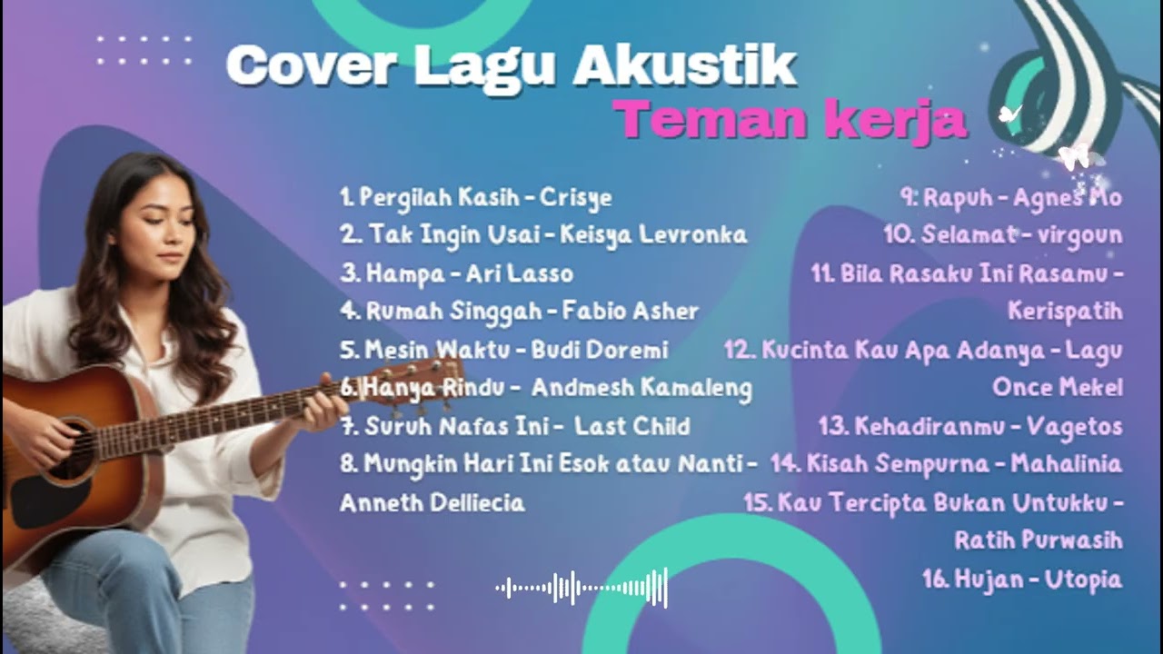 COVER LAGU AKUSTIK TEMAN KERJA
