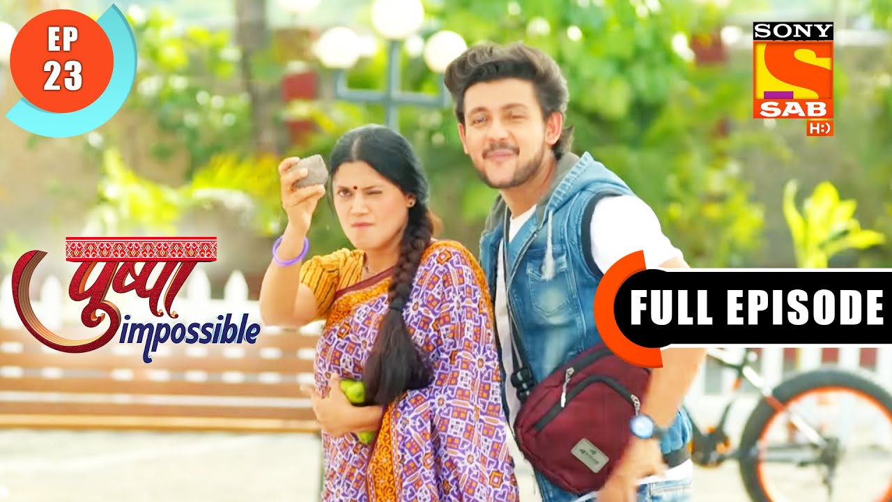 Pushpa Wants To Take Admission In The School - Pushpa Impossible - Ep 23 -Full Episode- 1 July  2022