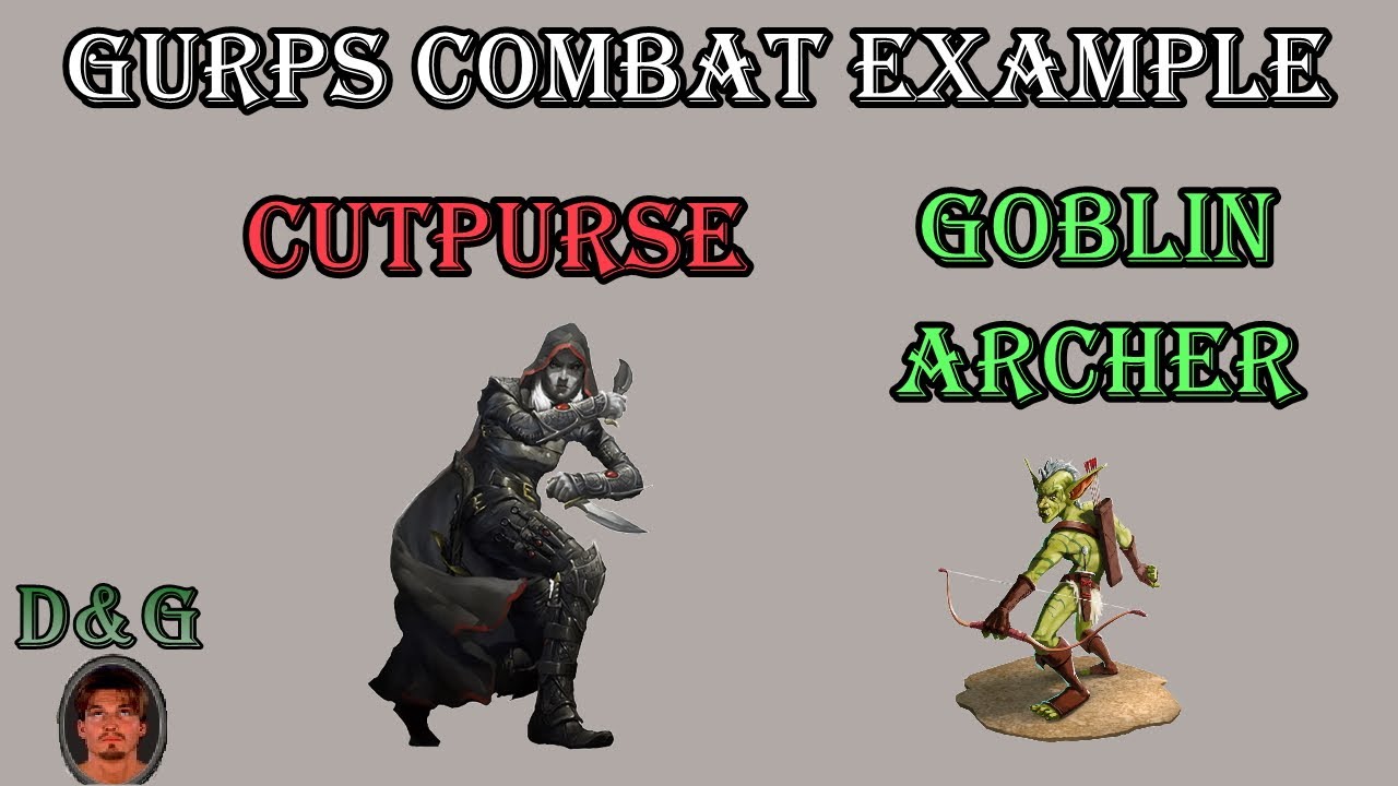 GURPS Combat Example: Cutpurse vs. Goblin Archer