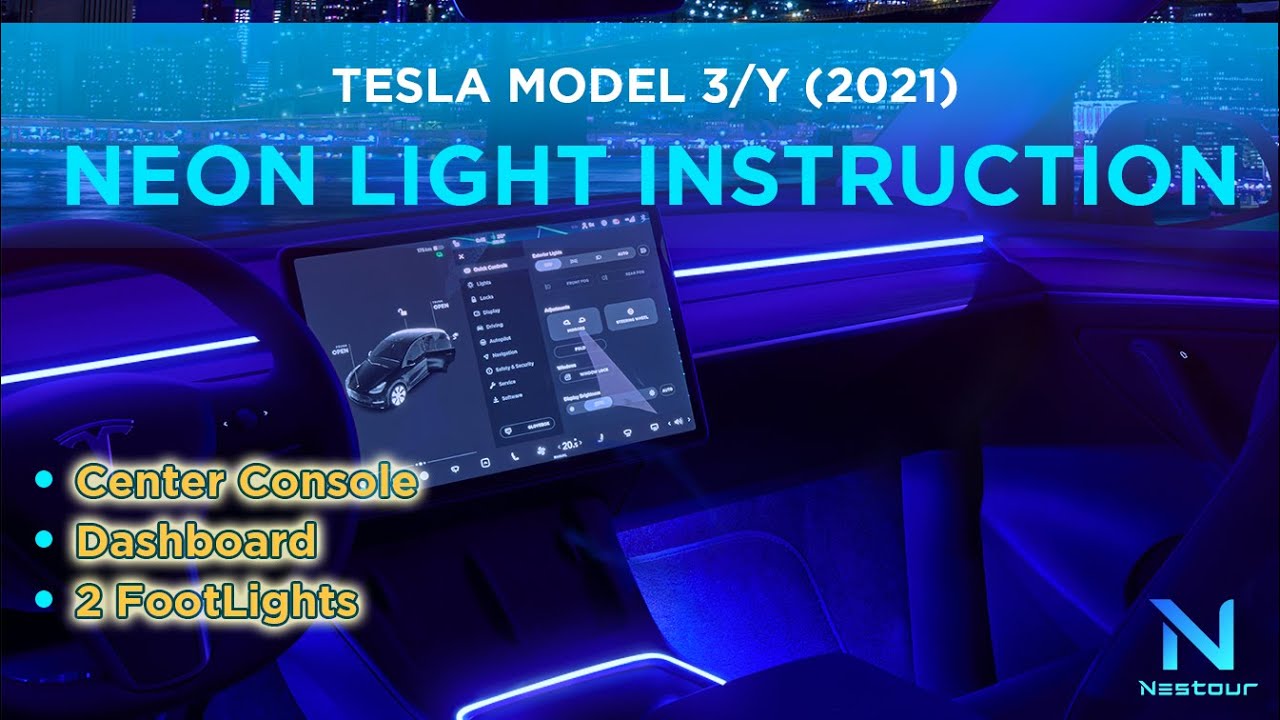 Nestour New 2021 Tesla Model 3 Y Car Neon Light ( Center Console + Dashboard + 2 Foot Lights )
