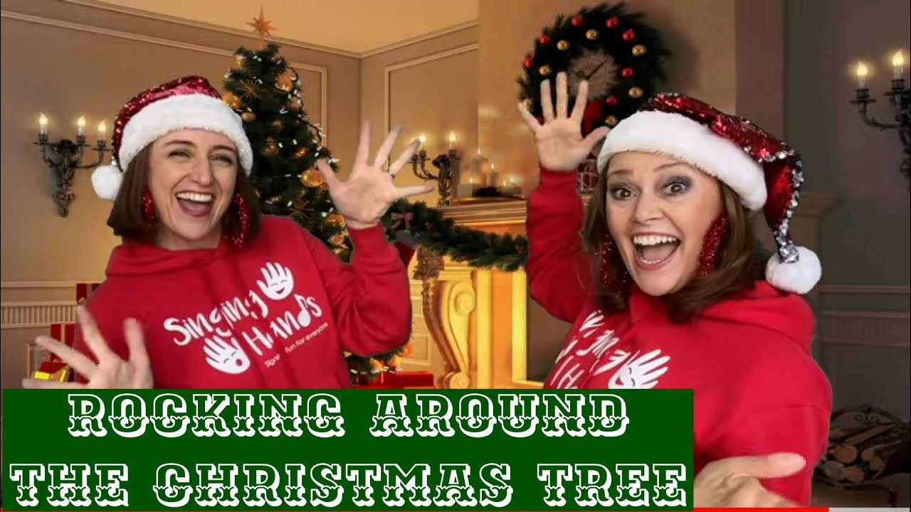 Makaton ROCKING AROUND THE CHRISTMAS TREE - Singing Hands