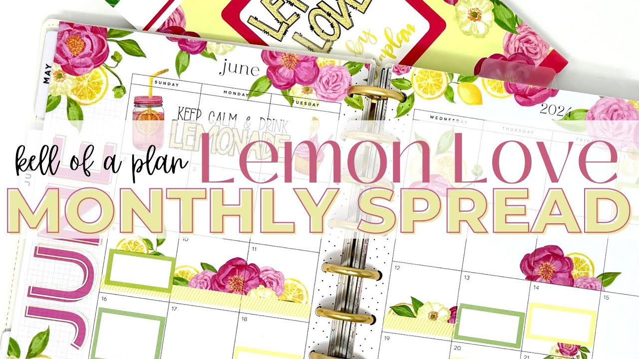 PLAN WITH ME | CLASSIC HAPPY PLANNER MONTHLY SPREAD | LEMON LOVE KELL OF A PLAN MOJO JOJO PLANS