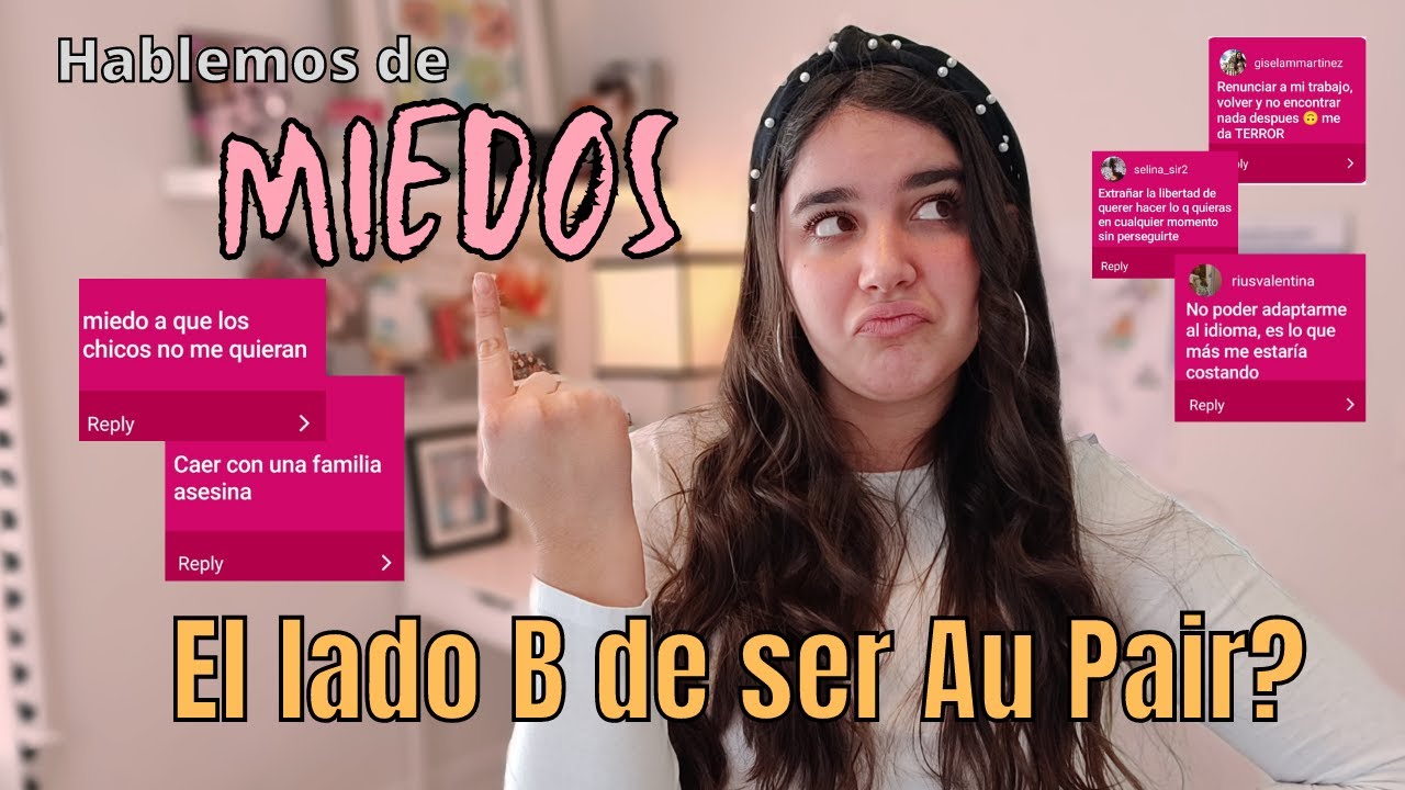 Respondo a sus MIEDOS sobre ser Au Pair | El lado B?