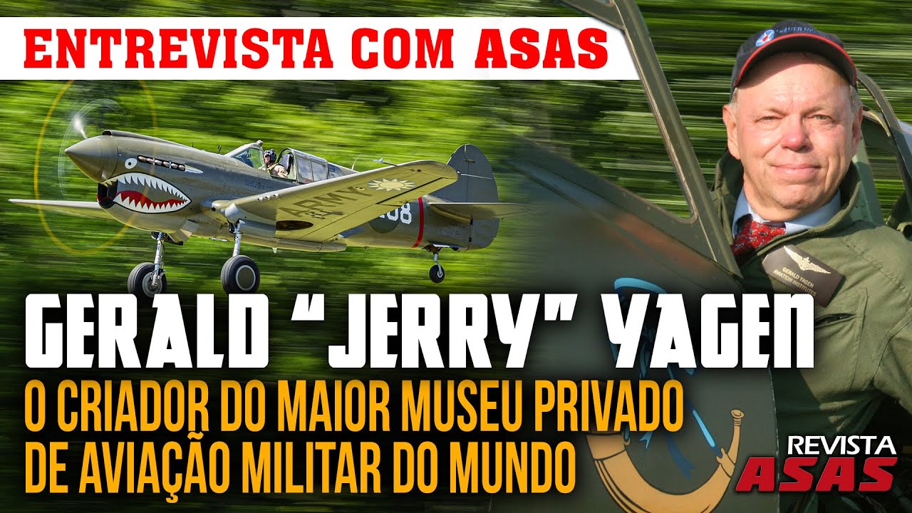 O Criador do Maior Museu Privado de Avia&ccedil;&atilde;o do Mundo / Entrevista com &ldquo;Jerry&rdquo; Yagen &ndash; 09/set/2022